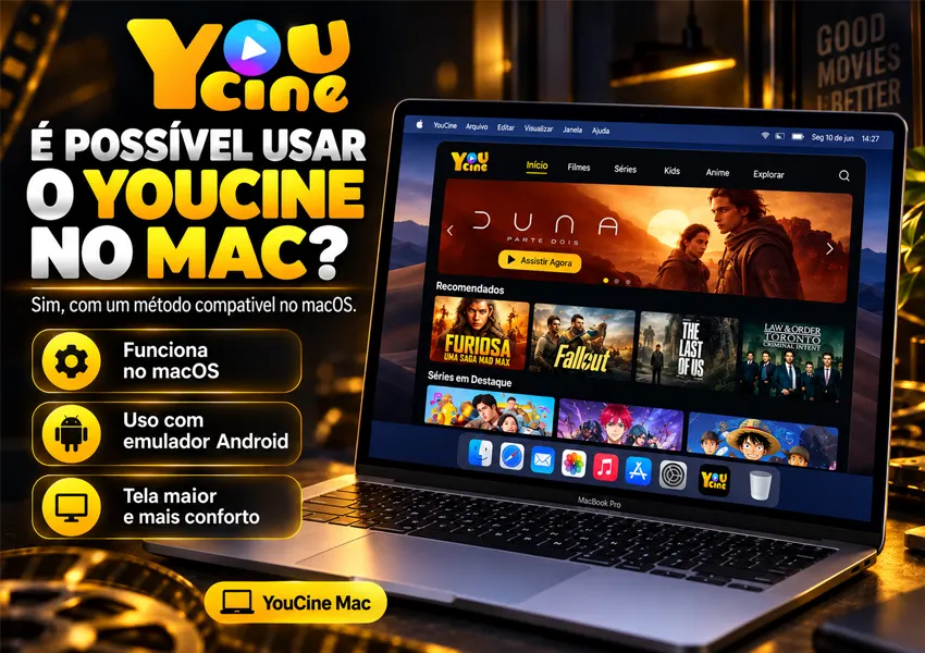 A imagem mostra que o YouCine pode ser utilizado nos dispositivos Mac.